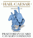 Hail Caesar - Praetorian Cavalry Command