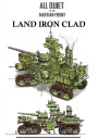 All quiet Land Iron Clad 1