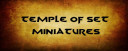 Temple_of_Set_Miniatures_Indiegogo_Kampagne_02