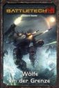 Ulisses Spiele_Battletech Wölfe an der Grenze