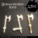 Unreleased DoragongadoAxes