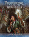 Nickstarter Frostgrave Perilous Dark & Wizards 2 2