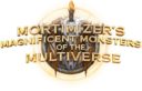 HoG Mortimizer's Magnificent Monsters Of The Multiverse 1