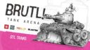 Modular Tank STLs For BRUTL Tank Arena 1