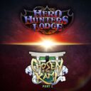 TDTL Hero Hunters Lodge + Chosen Of The Kami Part 1 1