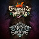 TDTL Copperlock's Zoo Of Remarkable Monsters + The Moon Enclave Part 2 1