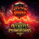 TDTL Hell Heist + Acolytes Of The Primordials 1